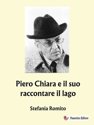 cover image of Piero Chiara e il suo raccontare il lago